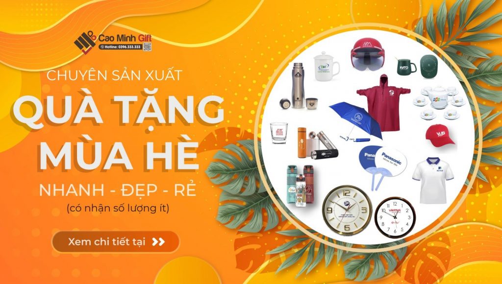 Cao Minh Gift - Đơn vị chuyên sản xuất quà tặng mùa hè
