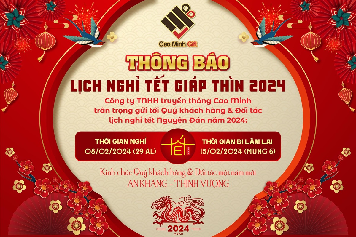 Cao Minh gift thông báo lịch nghỉ Tết Giáp Thìn 2024