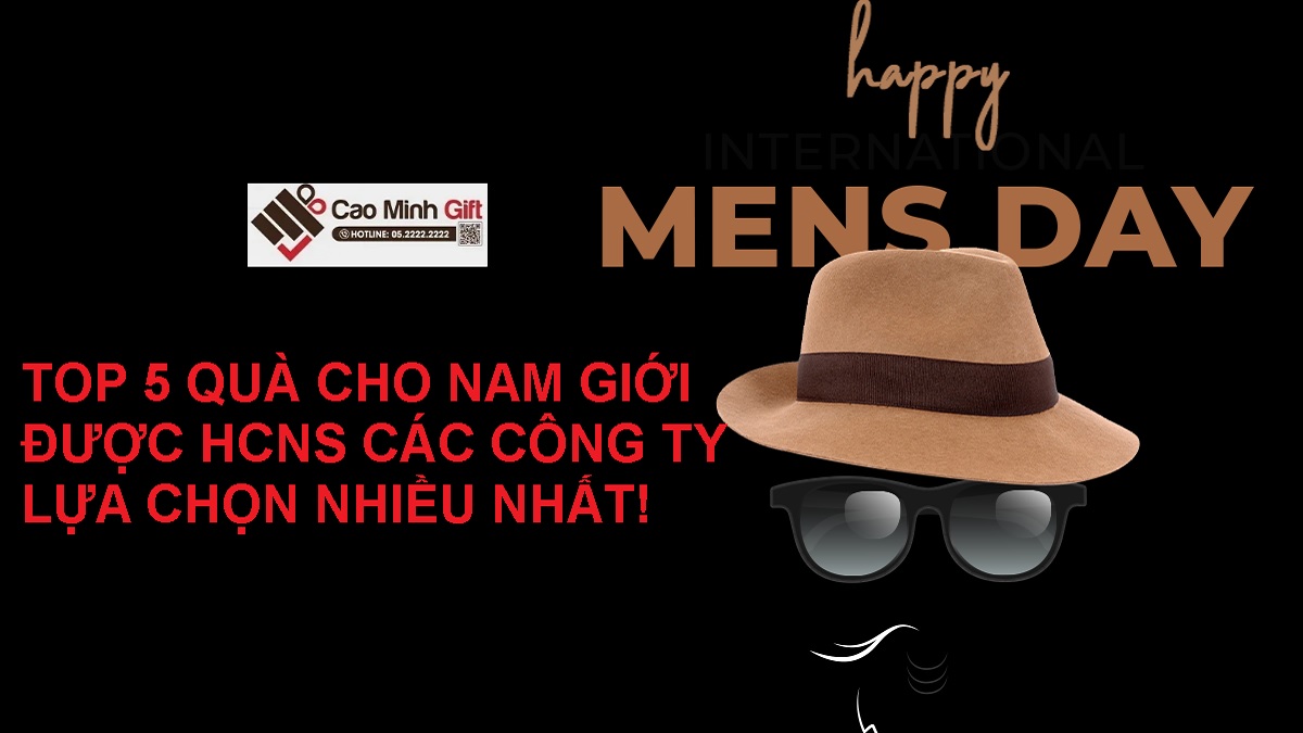 Top 5 quà tặng cho nam giá rẻ được HCNS các công ty đặt nhiều nhất 2024