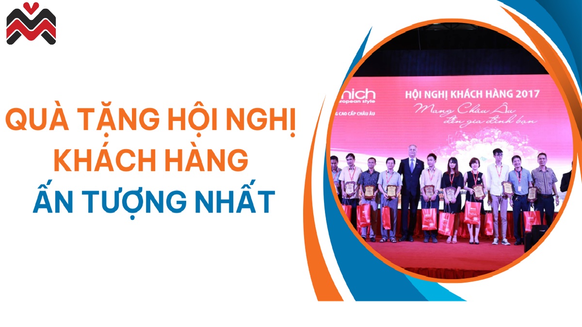 Quà tặng cho hội nghị khách hàng: Giải pháp tạo ấn tượng đầu tiên