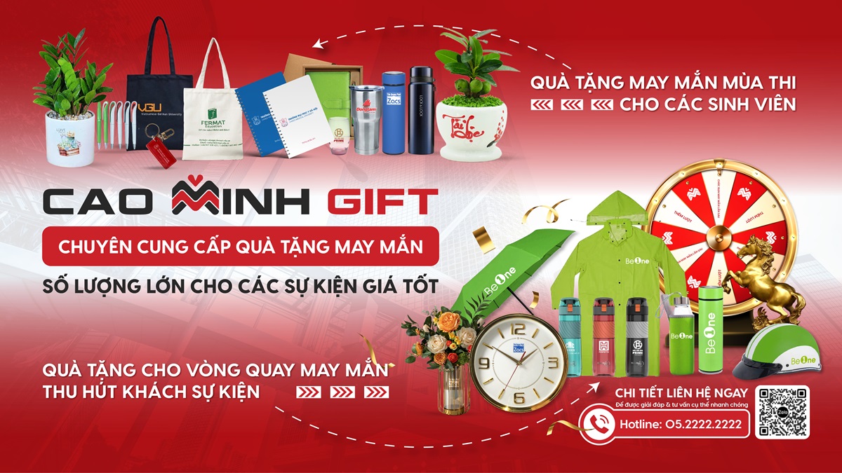 Cao Minh gift - Chuyên cung cấp quà tặng may mắn số lượng lớn cho các sự kiện, giá tốt