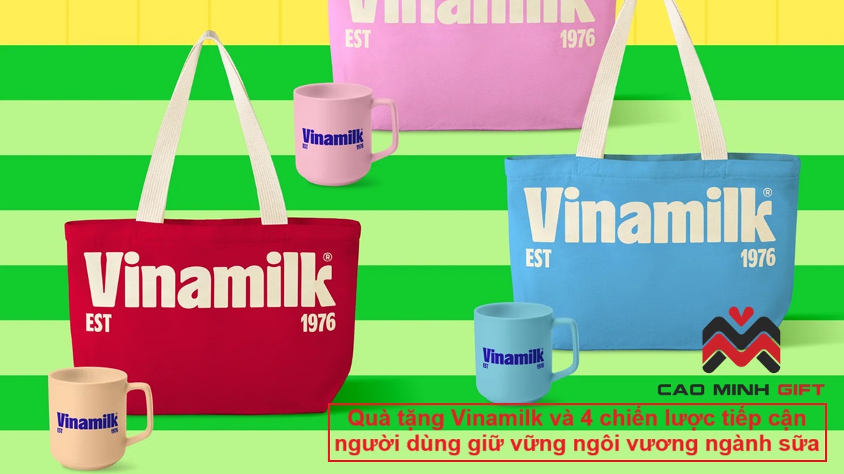 Quà tặng Vinamilk và 4 chiến lược tiếp cận người dùng giữ vững ngôi vương ngành sữa