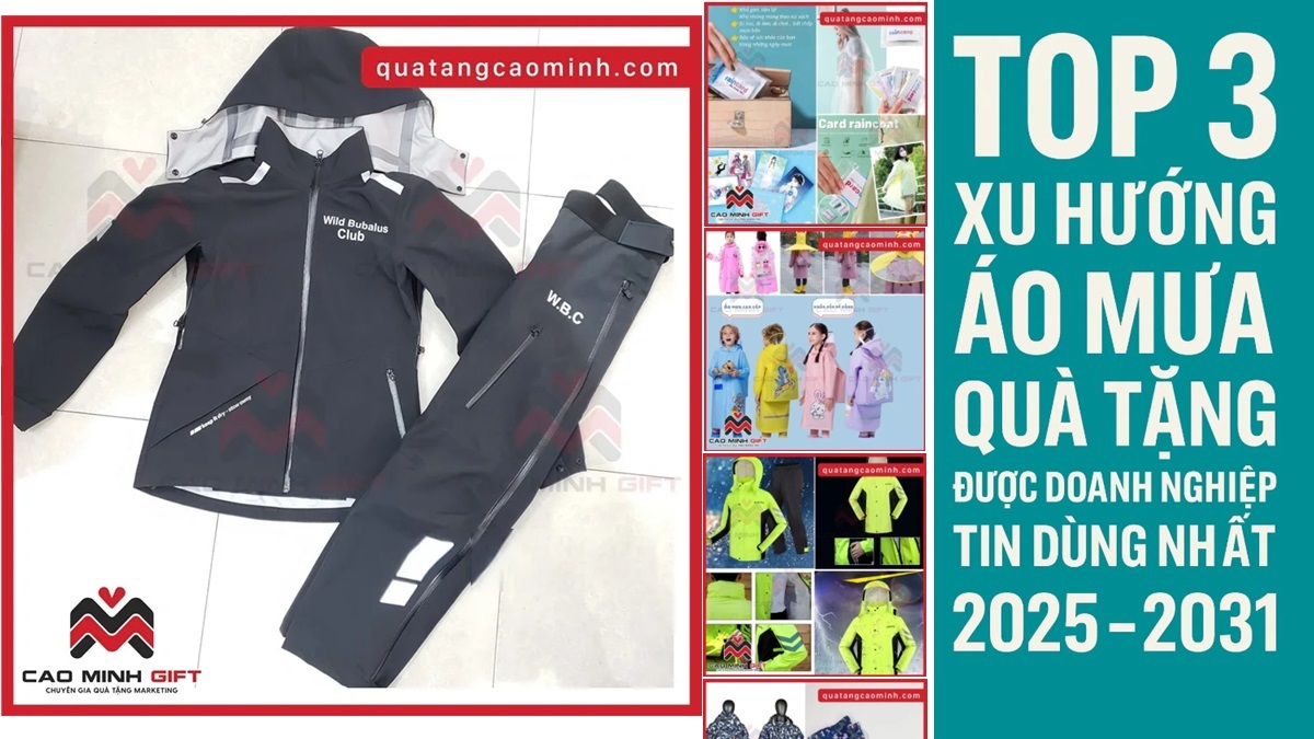 TOP 3 xu hướng áo mưa quà tặng được doanh nghiệp tin dùng nhất 2025 - 2031