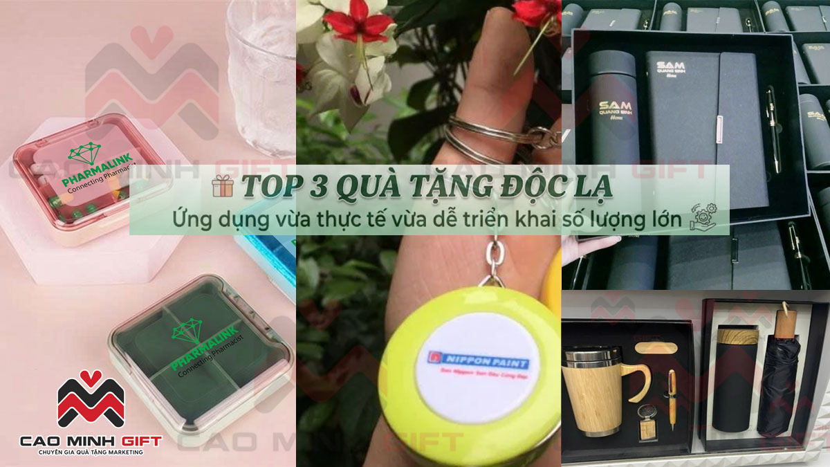 Top 3 quà tặng độc lạ ứng dụng vừa thực tế vừa dễ triển khai số lượng lớn